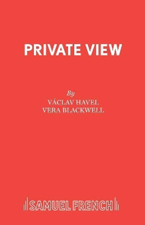 Private View by Vaclav Havel 9780573122125