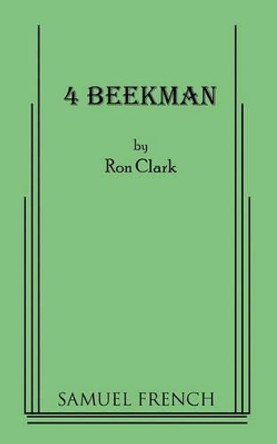 4 Beekman by Ron Clark 9780573650796