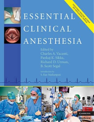 Essential Clinical Anesthesia by Charles A. Vacanti 9780521720205
