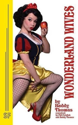 Wonderland Wives by Buddy Thomas 9780573702105