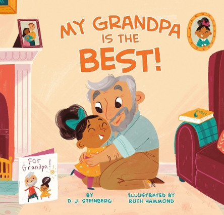 My Grandpa Is the Best! by D.J. Steinberg 9780593387115