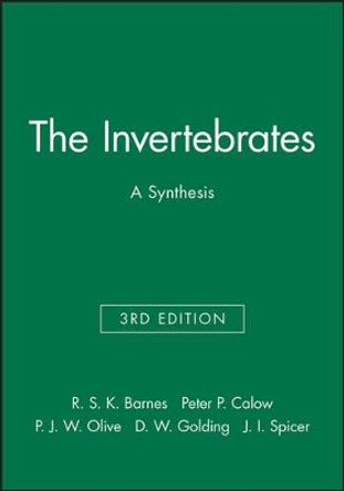 The Invertebrates: A Synthesis by Richard. S. K. Barnes 9780632047611