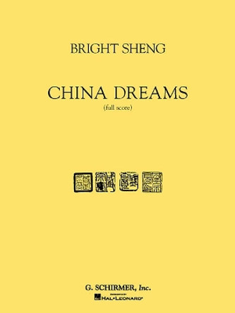 China Dreams: Score by Bright Sheng 9780634004766