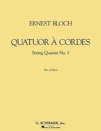 Quatuor ? Cordes (String Quartet): Set of Parts by Ernst Bloch 9780634080432