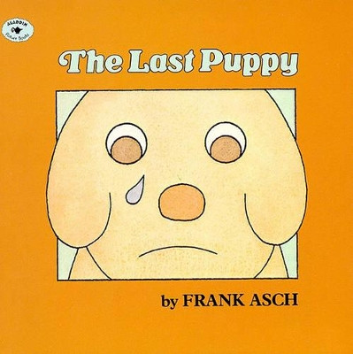 Last Puppy by Frank Asch 9780671666873