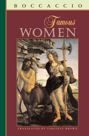 Famous Women by Giovanni Boccaccio 9780674011304