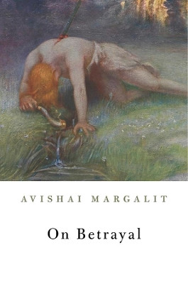 On Betrayal by Avishai Margalit 9780674048263