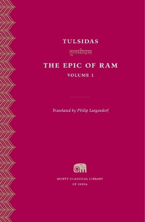 The Epic of Ram, Volume 1 by Tulsidas 9780674425019