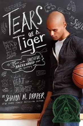 Tears of a Tiger by Sharon M. Draper 9780689318788