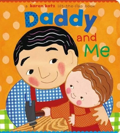 Daddy and Me by Karen Katz 9780689849060