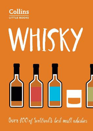 Whisky: Malt Whiskies of Scotland (Collins Little Books) by Dominic Roskrow