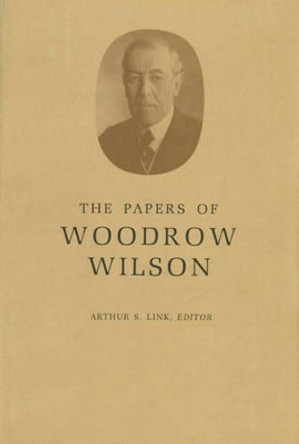 The Papers of Woodrow Wilson, Volume 22: 1911 by Woodrow Wilson 9780691046389