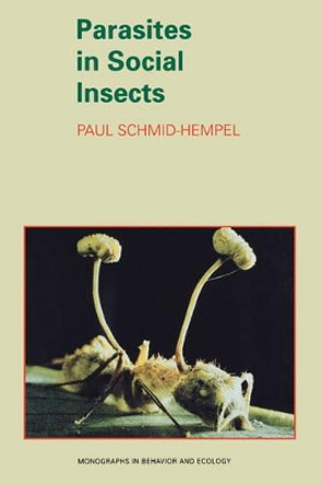 Parasites in Social Insects by Paul Schmid-Hempel 9780691059242