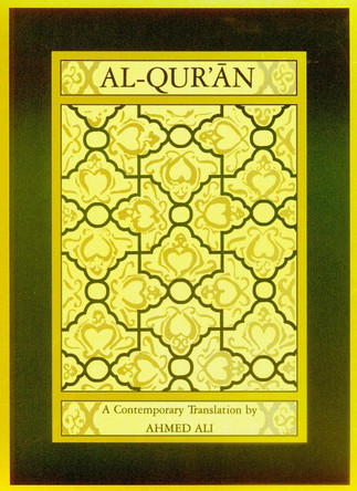 Al-Qur'an: A Contemporary Translation by Ahmed Ali 9780691074993