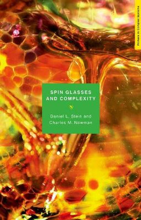 Spin Glasses and Complexity by Daniel L. Stein 9780691147338