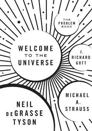 Welcome to the Universe: The Problem Book by Neil Degrasse Tyson 9780691177816