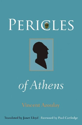 Pericles of Athens by Vincent Azoulay 9780691178332