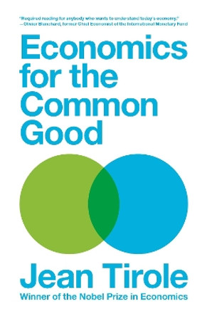 Economics for the Common Good by Jean Tirole 9780691192253