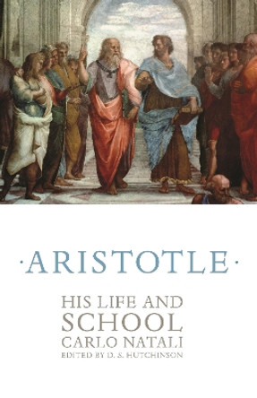 Aristotle: His Life and School by Carlo Natali 9780691242170