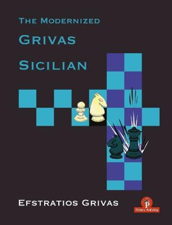 The Modernized Grivas Sicilian by Efstratios Grivas