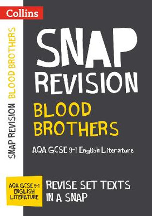 Blood Brothers: New Grade 9-1 New GCSE Grade English Literature AQA Text Guide (Collins GCSE 9-1 Snap Revision) by Collins GCSE