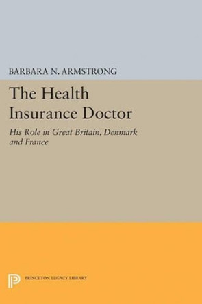 Health Insurance Doctor by Barbara Nachtrieb Armstrong 9780691627793