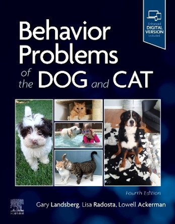 Behavior Problems of the Dog and Cat by Lowell Ackerman 9780702082146