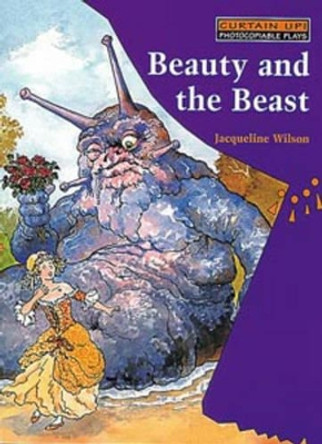 Beauty and the Beast by Jacqueline Wilson 9780713643909