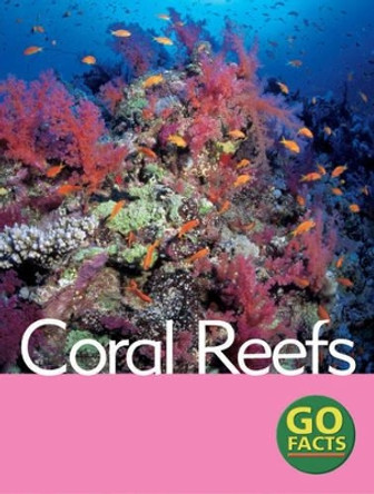 Coral Reefs by Katy Pike 9780713666120