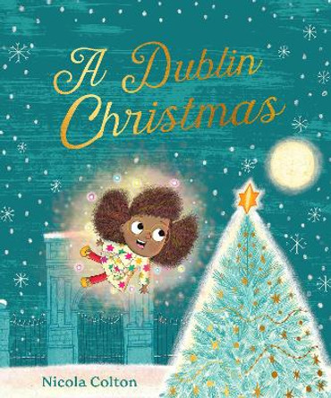 A Dublin Christmas by Nicola Colton 9780717190843