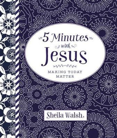 5 Minutes with Jesus by Sheila Walsh 9780718032531