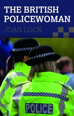 British Policewoman by Joan Lock 9780719814228
