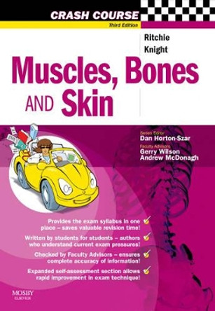 Crash Course: Muscles, Bones and Skin by Judith Ritchie 9780723434344