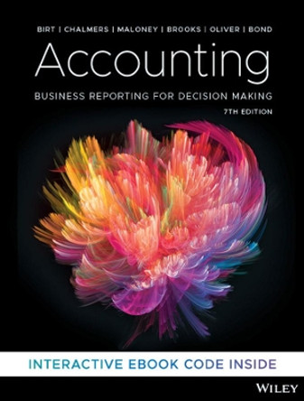 Accounting: Business Reporting for Decision Making, 7th Edition by Jacqueline Birt 9780730369325