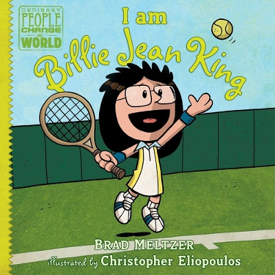 I Am Billie Jean King by Brad Meltzer 9780735228740