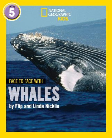 Face to Face with Whales: Level 5 (National Geographic Readers) by Flip Nicklin