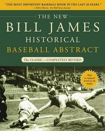 The New Bill James Historical Baseball Abstract by Bill James 9780743227223