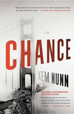 Chance by Kem Nunn 9780743289290