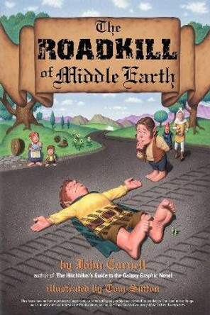 The Roadkill of Middle Earth by John Carnell 9780743434676