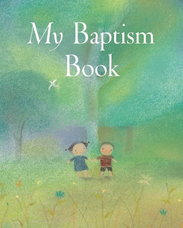 My Baptism Book by Sophie Piper 9780745949642