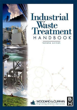 Industrial Waste Treatment Handbook by Woodard & Curran Inc 9780750679633