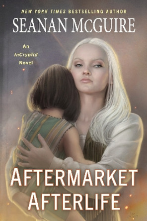 Aftermarket Afterlife by Seanan McGuire 9780756418618