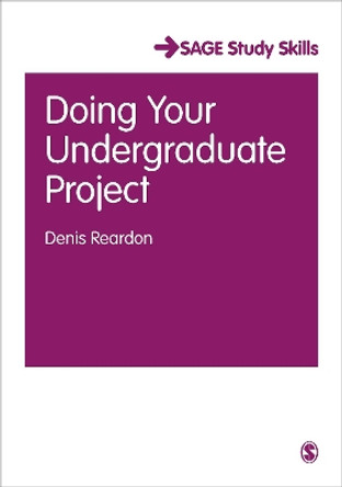Doing Your Undergraduate Project by Denis Reardon 9780761942078