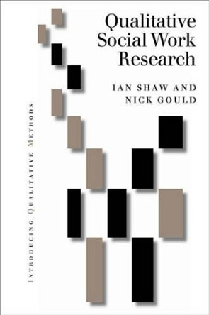 Qualitative Research in Social Work by Ian Shaw 9780761961819