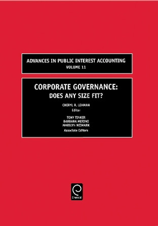 Corporate Governance: Does Any Size Fit? by Cheryl R. Lehman 9780762312054