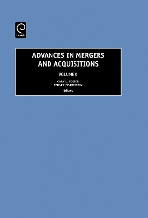 Advances in Mergers and Acquisitions by Cary L. Cooper 9780762313815