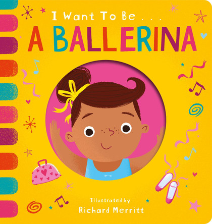 I Want to be a Ballerina by Becky Davies