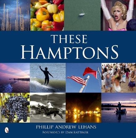 These Hamptons by Phillip Andrew Lehans 9780764343315