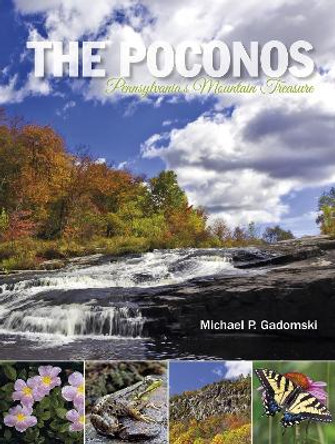 Poconos by Michael P. Gadomski 9780764349249