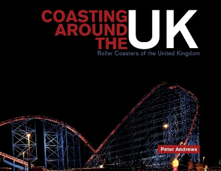 Coasting Around the UK by Peter Andrews 9780764350153